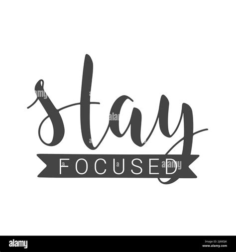 Handwritten Lettering Of Stay Focused Template For Banner Card