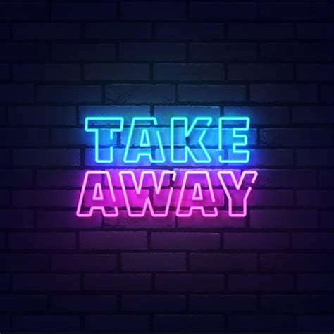 Premium Vector | Take Away neon sign bright signboard light banner Take ...