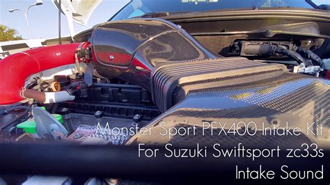 Suzuki Swift Sport Zc33s Monster Sports PFX400 Intake Kit Intake Sound