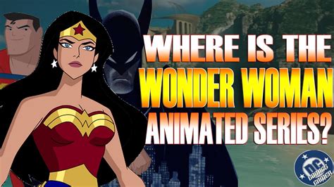 Wonder Woman Animated Series Where Is It Batman Caped Crusader