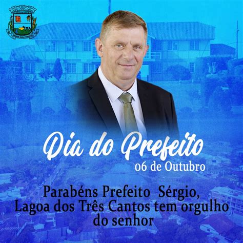 6 De Outubro Dia Do Prefeito Lagoa Dos Três Cantos Prefeitura