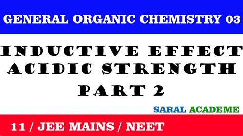 Organic Chemistry GOC 03 Acidic Strength From Inductive Effect