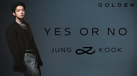 Tradução Yes Or No Jung Kook Youtube