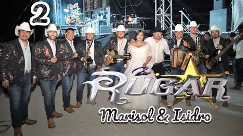 Los RUGAR Primer Set Boda Marisol e Isidro Tanque de los Ángeles Cd