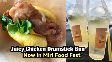 Chicken Drumstick Bun Now In Miri City Miri City Sharing