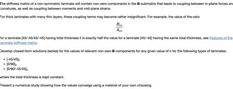 Solved The Stiffness Matrix Of A Non Symmetric Laminate Will Chegg