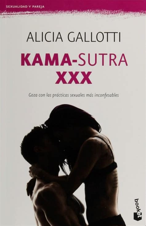 Kama Sutra Xxx Goza Con Las Pr Cticas Sexuales M S Inconfensables De