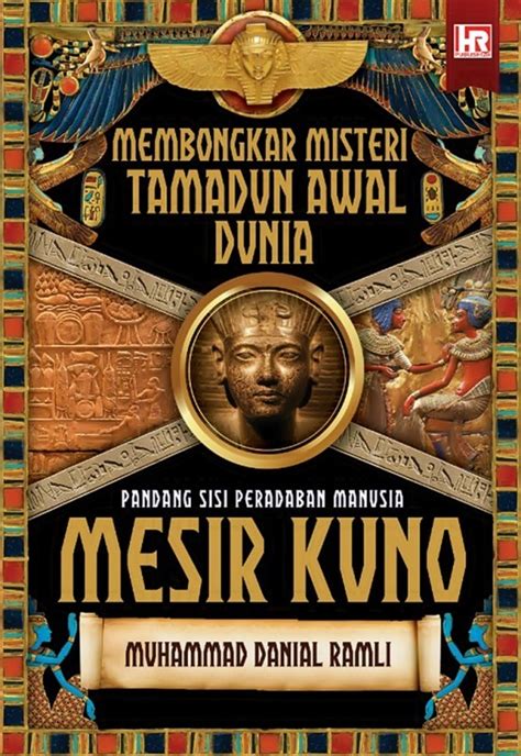 Membongkar Misteri Tamadun Awal Dunia Pandang Sisi Peradaban Manusia