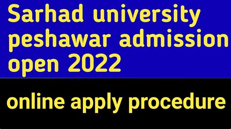 Sarhad University Peshawar Online Apply Process 2022 Youtube