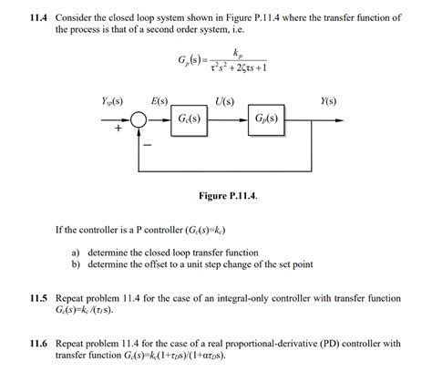 Solved Consider The Closed Loop System Shown In Figure Chegg