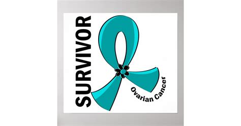 Ovarian Cancer Survivor 12 Poster Zazzle