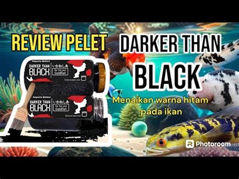 Review Pelet Darker Than Black Dari Ikanesia Bikin Warna Hitam Tambah