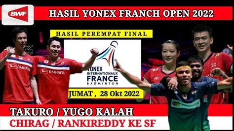 Hasil Perempat Final Yonex Franch Open Hasil Badminton Hari Ini