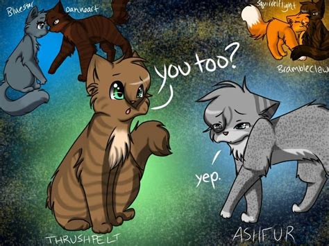 Trushpelt loved Bluestar she loved Oakheart. Ashfur loved ...