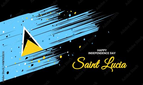 Saint Lucia Independence Day Poster With Brushstroke Flags The