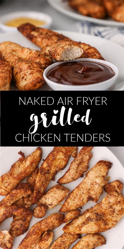 Naked Air Fryer Grilled Chicken Tenders Artofit