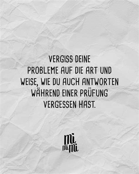 Spruch Probleme Vergiss Antworten Pruefungen Visual Statements