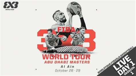 RE LIVE FIBA 3x3 World Tour Abu Dhabi 2023 Day 1 Session 1 YouTube