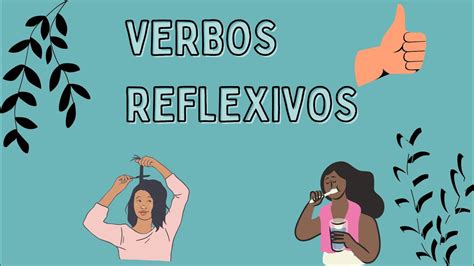 Clase Sobre Los Verbos Reflexivos En Español Youtube