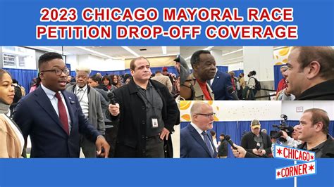 2023 Chicago Mayoral Race Petition Drop Off Coverage YouTube