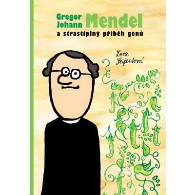 Gregor Johann Mendel A Strastipln P B H Gen Od K Heureka Cz