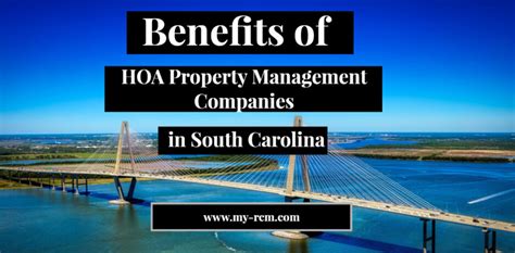 The Benefits Of Hoa Property Management Companies In South Carolina