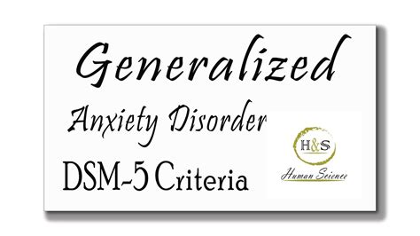 Generalized Anxiety Disorder Gad Diagnosis Causes Symptoms According To Dsm 5 Human