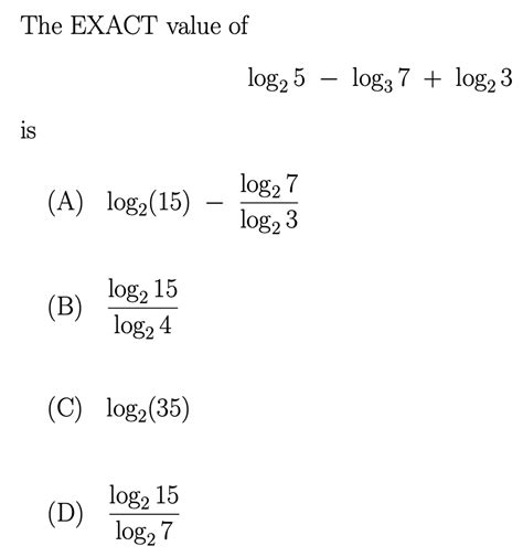 Solved The EXACT value of log25 – log3 7 + log2 3 is (A) | Chegg.com