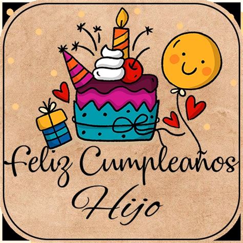 feliz cumpleaños hijo mio Feliz Cumpleaños