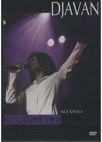 Sebo Do Messias Dvd Djavan Milagreiro Ao Vivo