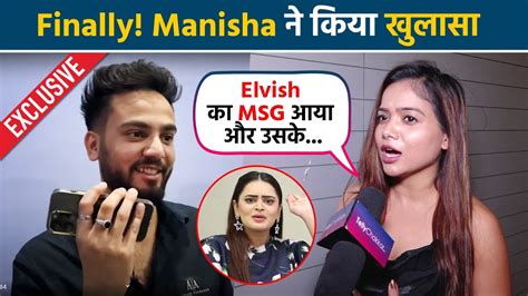 Manisha Rani न Salman स Target कए जन Elvish स न मलन और Bebika