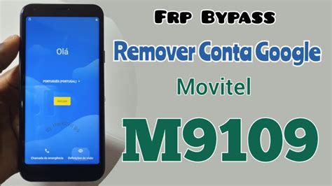 COMO REMOVER CONTA GOOGLE MOVITEL M9109 FRP BYPASS M9109 YouTube