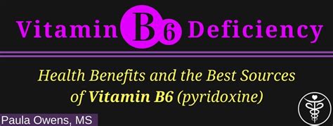 Vitamin B6 Deficiency Signs And Symptoms Paula Owens Ms