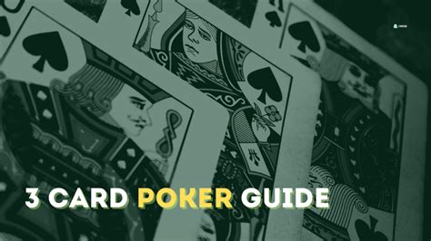 3 Card Poker: All You Need To Know About The Popular Table Game