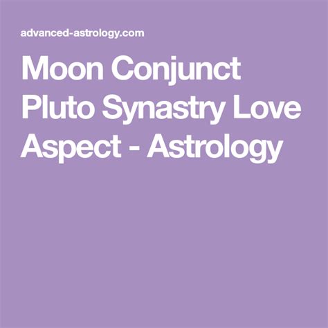 Moon Conjunct Pluto Synastry Love Aspect Astrology Pluto Astrology Moon