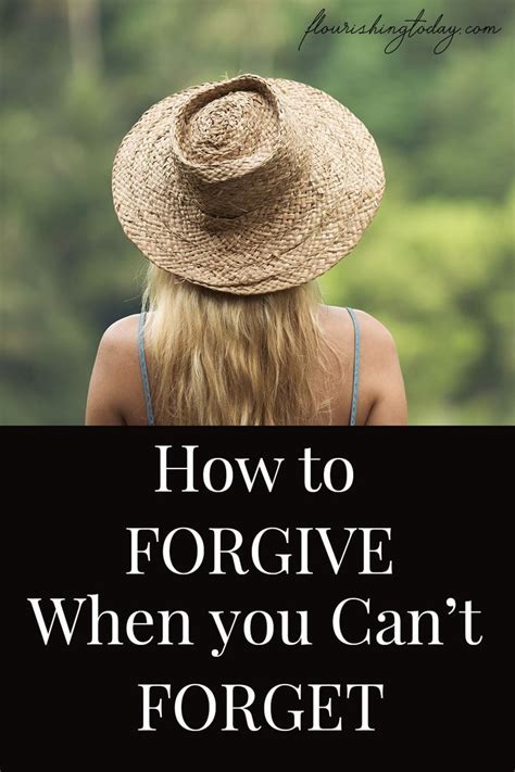 How To Forgive When You Can T Forget Forgiveness Christian Woman