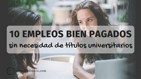 Cuáles Son Los Empleos Mejor Pagados Sin Necesidad De Estudios