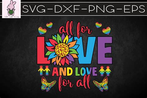 All For Love Love For All Lgbt Pride Svg Graphic By Turtle Rabbit · Creative Fabrica