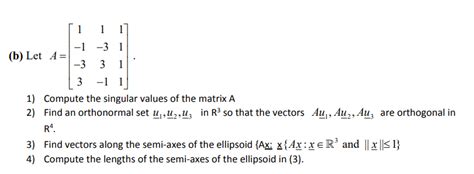 Solved A Let A Be A Mxn Real Matrix Define The Singular