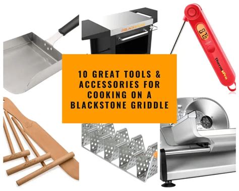 10 Great Blackstone Griddle Accessories | Griddle Sizzle