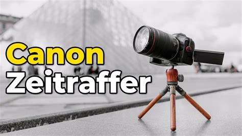 Canon Zeitraffer Erstellen Tutorial Youtube