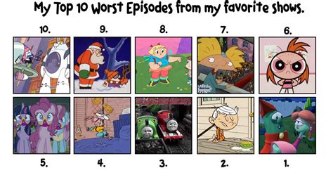 Updated Top 10 Bad Episodes from my favorite shows by IanandArt-Back-Up-3 on DeviantArt