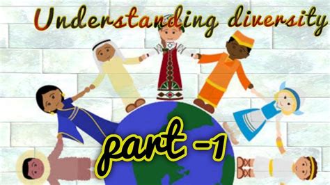 Understanding Diversity Class 6th Part 1 YouTube