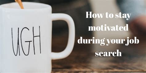 How To Stay Motivated During Your Job Search The Balance Collective