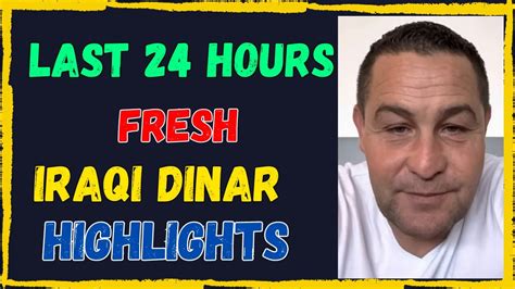 Iraqi DinarGreat News Iraqi Dinar Last 24 Hours Highlightsiraqi Dinar