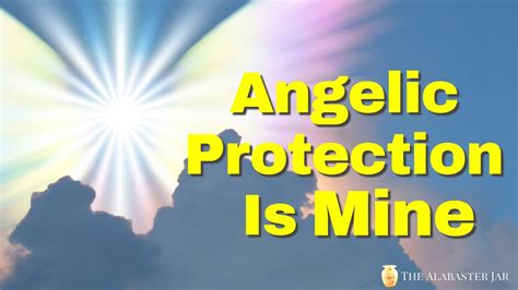 Angelic Protection God’s Protection Bible Verse And Bible Protection Prayer God Our Protector