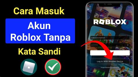 Cara Masuk Akun Roblox Anda Tanpa Kata Sandi Di Perangkat Lain 2023