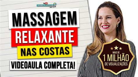 ️ Video Aula Massagem Relaxante Nas Costas Gabi Tuller Youtube