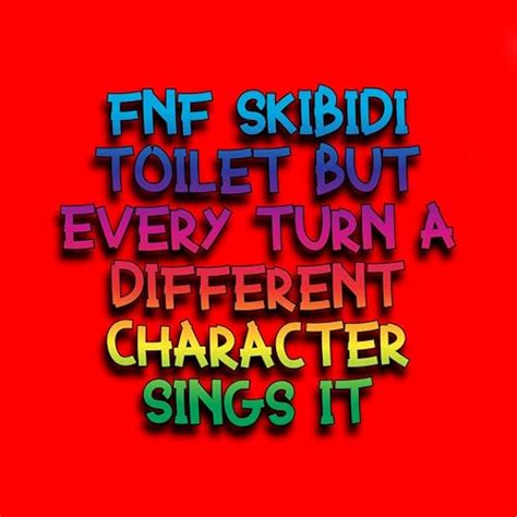 Amazon Music The Extravagant Midnight Fnf Skibidi Toilet But Every