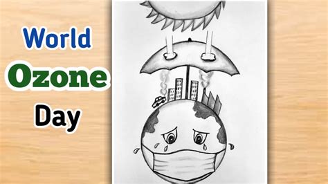 World Ozone Day World Ozone Day Drawing World Ozone Day Poster